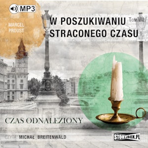 W poszukiwaniu straconego czasu, Tom VII: Czas odnaleziony