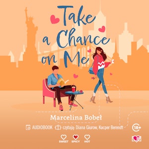 Take a chance on me, Marcelina Bobeł