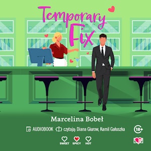 Temporary Fix, Marcelina Bobeł