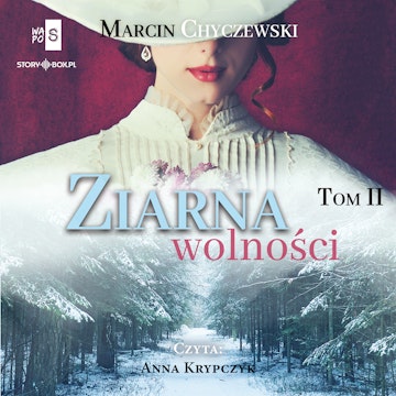 Ziarna wolności. Tom 2