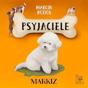 Psyjaciele. Markiz