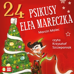 24 psikusy elfa Mareczka