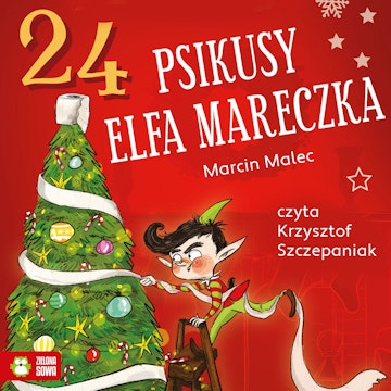 24 psikusy elfa Mareczka