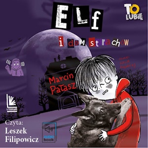 Elf i dom strachów