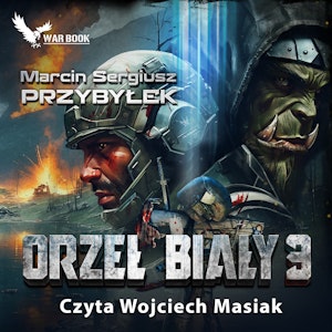 Orzeł Biały 3, Marcin Sergiusz Przybyłek