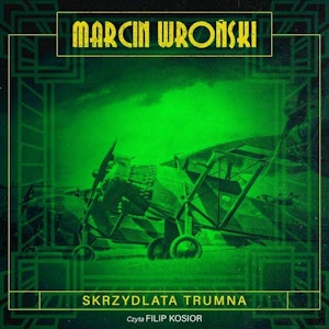 Skrzydlata trumna, Marcin Wroński