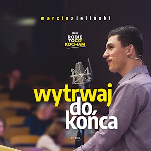 Wytrwaj do końca