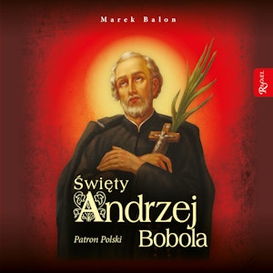 Święty Andrzej Bobola