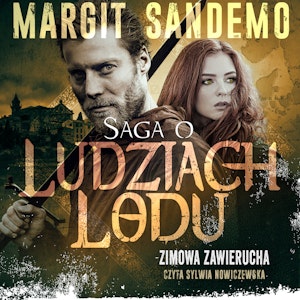 Saga o Ludziach Lodu, tom 10: Zimowa zawierucha