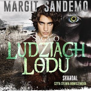 Saga o Ludziach Lodu, tom 27: Skandal