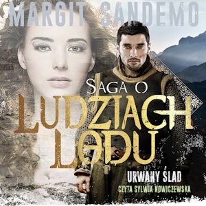 Saga o Ludziach Lodu, tom 38: Urwany ślad