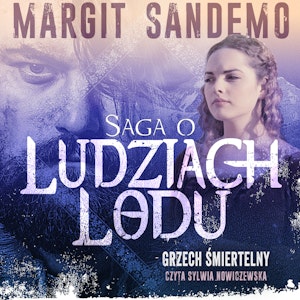 Saga o Ludziach Lodu, tom 5: Grzech śmiertelny