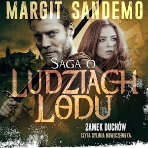 Saga o Ludziach Lodu, tom 7: Zamek duchów