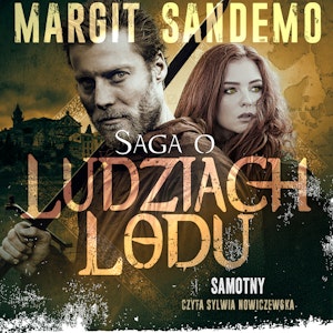 Saga o Ludziach Lodu, tom 9: Samotny