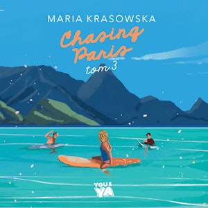 Chasing Paris. Tom 3, Maria Krasowska