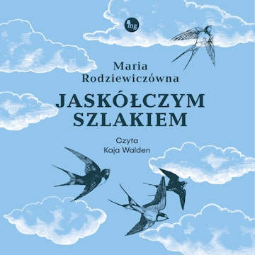 Jaskółczym szlakiem