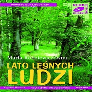 Lato leśnych ludzi