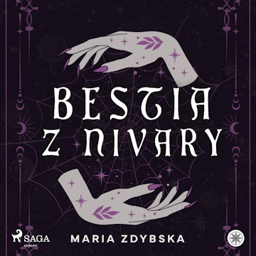 Bestia z Nivary audiobook, Maria Zdybska