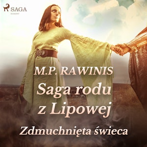 Saga rodu z Lipowej 19: Zdmuchnięta świeca