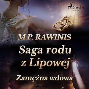 Saga rodu z Lipowej 35: Zamężna wdowa