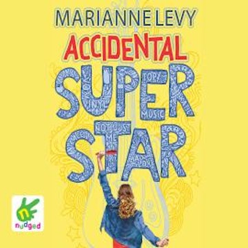 Accidental Superstar audiobook, Marianne Levy