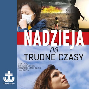 Nadzieja na trudne czasy