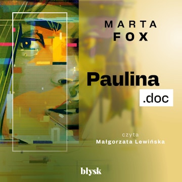 Paulina.doc audiobook, Marta Fox