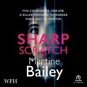 Sharp Scratch, Martine Bailey