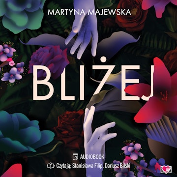 Bliżej audiobook, Martyna Majewska