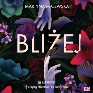 Bliżej, Martyna Majewska