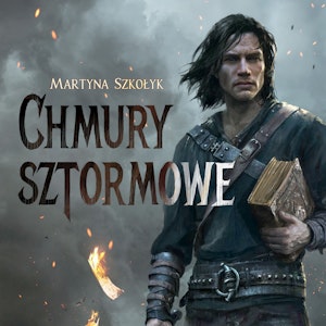 Chmury sztormowe. Wilcy. Tom 2