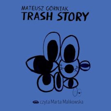 Trash story