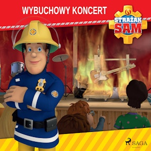 Strażak Sam - Wybuchowy koncert