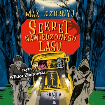 Sekret Nawiedzonego Lasu
