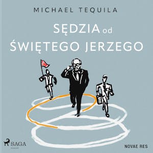 Sędzia od Świętego Jerzego, Michael Tequila