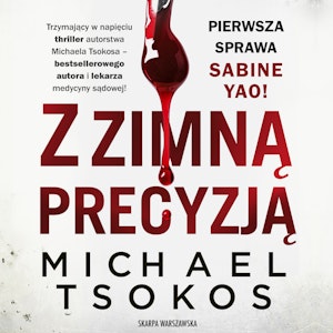 Z zimną precyzją. Sabine Yao. Tom 4