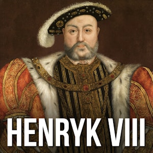 Henryk VIII bez mitów. Prawda o angielskim władcy