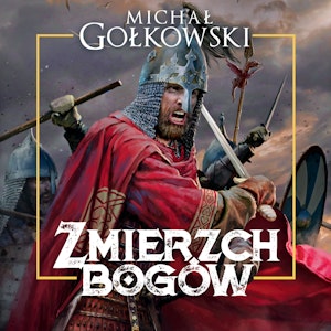 Zmierzch bogów. Trylogia Bramy ze złota. Tom 3