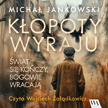 Kłopoty Wyraju