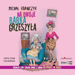 Na dwoje babka grzeszyła