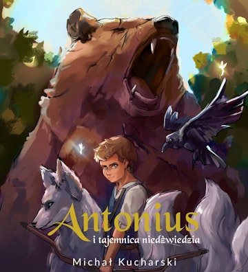 Antonius i tajemnica niedźwiedzia audiobook, Michał Kucharski