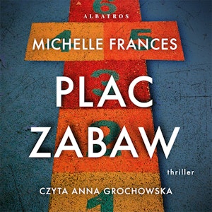 Plac zabaw, Michelle Frances