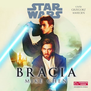 Star Wars. Bracia