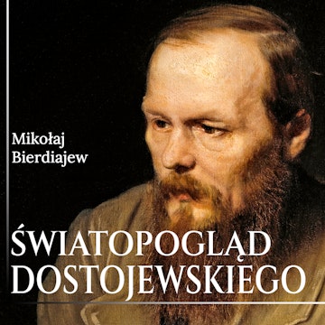 Światopogląd Dostojewskiego