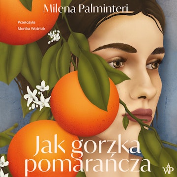 Jak gorzka pomarańcza