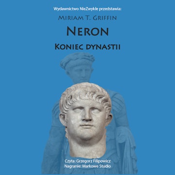 Neron. Koniec dynastii, Miriam T. Griffin