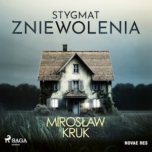 Stygmat zniewolenia, Mirosław Kruk
