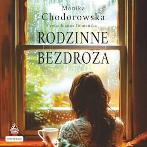 Rodzinne bezdroża, Monika Chodorowska