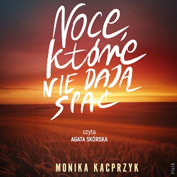 Noce, które nie dają spać