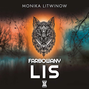 Farbowany lis, Monika Litwinow
